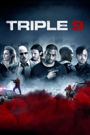Triple 9's poster