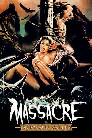 Massacre in Dinosaur Valley's poster