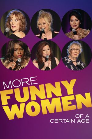 More Funny Women of a Certain Age's poster