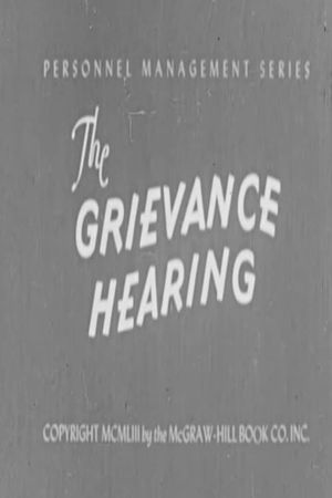 The Grievance Hearing's poster