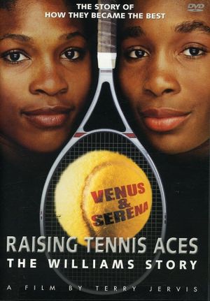 Raising Tennis Aces: The Williams Story's poster