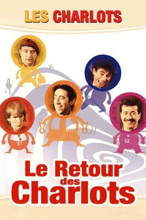 Le retour des Charlots's poster