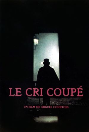 Le cri coupé's poster