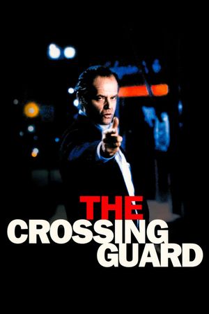 The Crossing Guard's poster