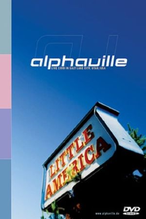 Alphaville - Little America's poster