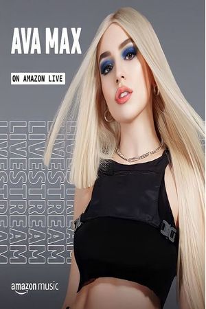 Ava Max - Amazon Live Music Live Series's poster