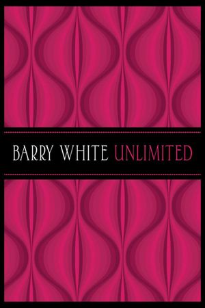 Barry White Unlimited's poster