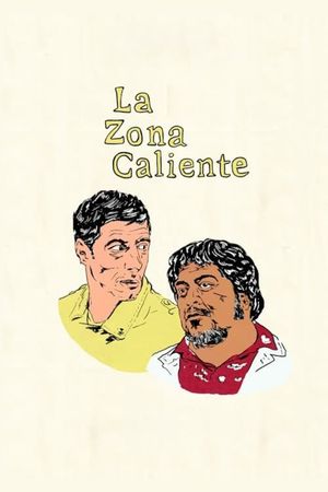 La zona caliente's poster