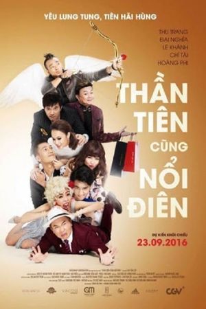 Thần Tiên Cũng Nổi Điên's poster