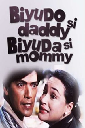 Biyudo si daddy, biyuda si mommy's poster
