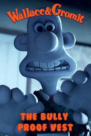 The Bully Proof Vest's poster