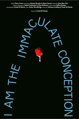 I Am The Immaculate Conception's poster