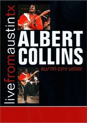 Albert Collins: Live From Austin, TX's poster image