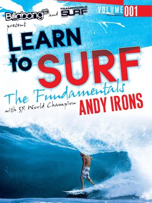 Learn to Surf with 3x Word Champion Andy Irons's poster