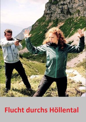Flucht durchs Höllental's poster