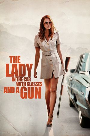 The Lady in the Car with Glasses and a Gun's poster