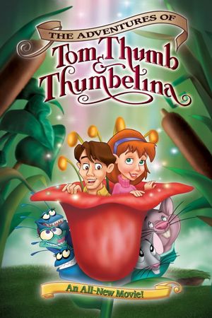 The Adventures of Tom Thumb & Thumbelina's poster image