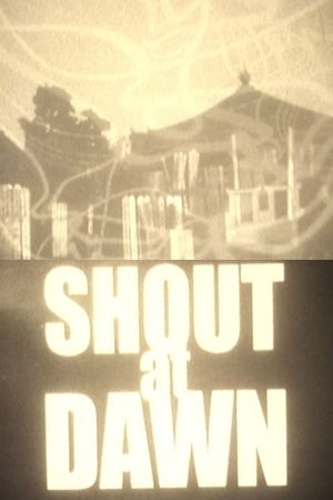 SHOUT at DAWN's poster