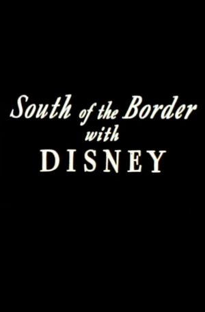 South of the Border with Disney's poster