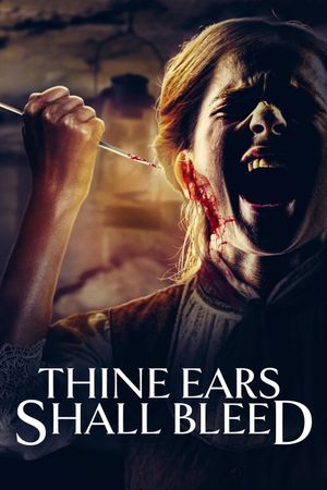 Thine Ears Shall Bleed's poster