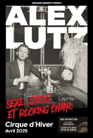 Sexe, Grog et Rocking Chair's poster