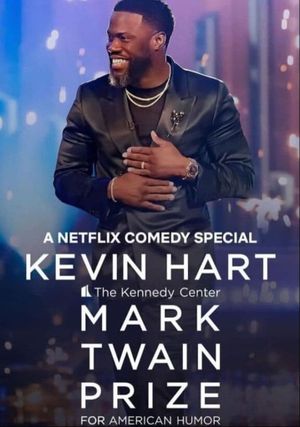 Kevin Hart: The Kennedy Center Mark Twain Prize for American Humor's poster