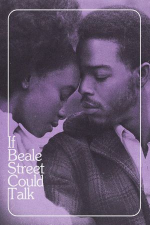 If Beale Street Could Talk's poster