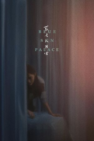 Blue Sun Palace's poster