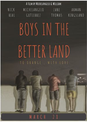 Boys In The Better Land's poster