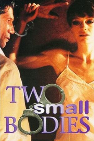 Two Small Bodies's poster