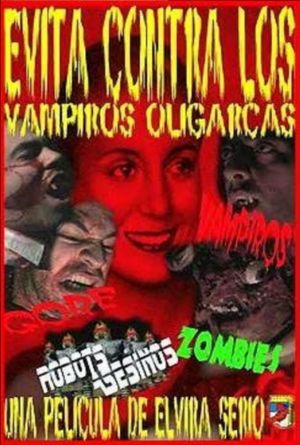 Evita against the oligarch vampires's poster image