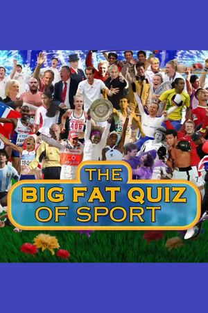 The Big Fat Quiz Of Sport's poster