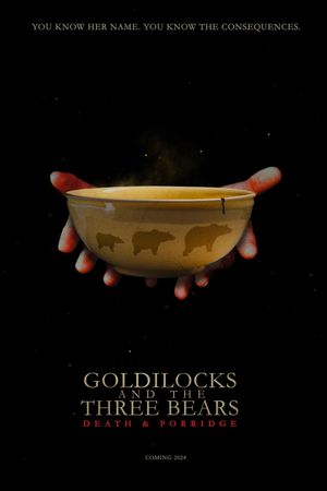 Goldilocks and the Three Bears: Death and Porridge's poster