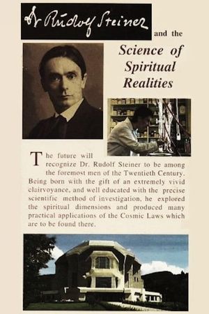 Dr Rudolf Steiner and the Science of Spiritual Realities's poster