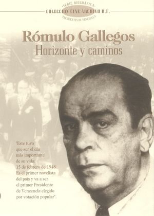 Rómulo Gallegos. Horizons and pathways's poster