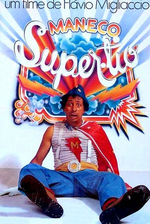 Maneco, o Super Tio's poster