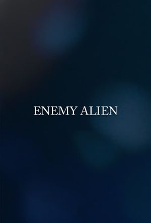 Enemy Alien's poster