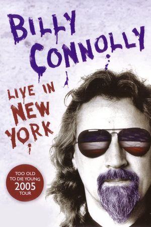 Billy Connolly: Live in New York's poster