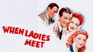 When Ladies Meet's poster