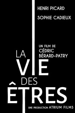 La vie des êtres's poster