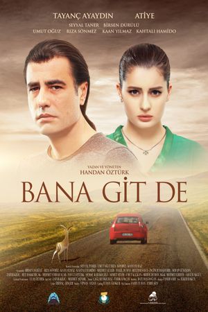 Bana Git De's poster