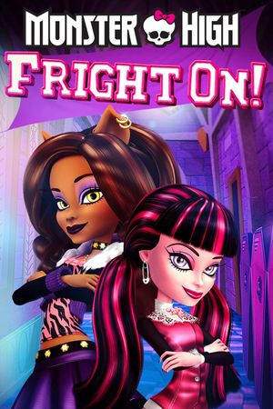 Monster High: Fright On!'s poster