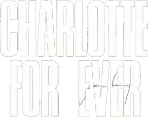 Charlotte for Ever's poster