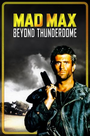 Mad Max Beyond Thunderdome's poster