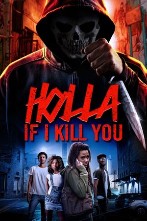 Holla If I Kill You's poster image