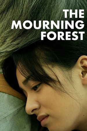 The Mourning Forest's poster