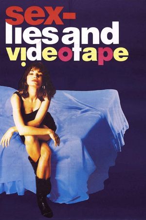 Sex, Lies, and Videotape's poster