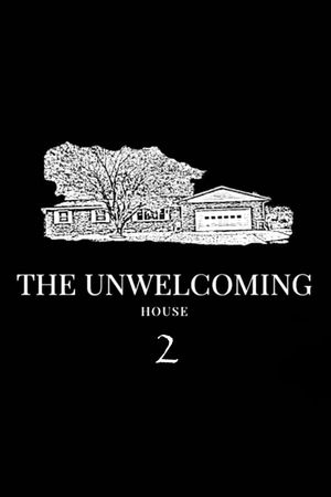 The Unwelcoming House 2's poster