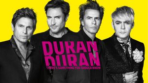 Duran Duran: There's Something You Should Know's poster