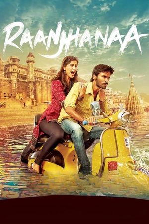 Raanjhanaa's poster